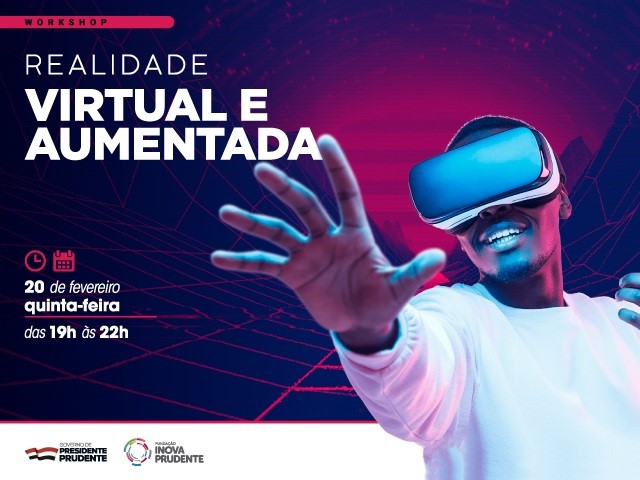 Inscrições abertas para workshop de Realidade Virtual e Aumentada