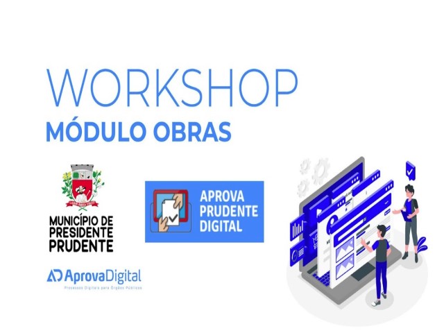 Prefeitura anuncia workshop online para público-alvo do Aprova Prudente Digital