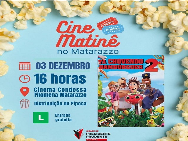 Cine Matinê exibe filme infantil ‘Tá chovendo Hambúrguer 2’ neste sábado (3)