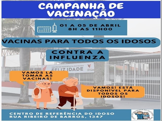 CRI ‘FelizIdade’ oferece vacinação contra Influenza entre os dias 01 e 05 de abril