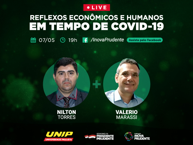 Live em parceria com a Unip abordará reflexos econômicos e humanos causados pela Covid-19