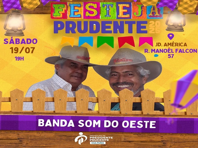 Festeja Prudente promove mais quatro festas entre sexta (18) e domingo (20)