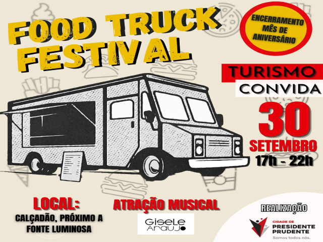 Para finalizar programação de aniversário, Calçadão recebe Festival de Food Truck