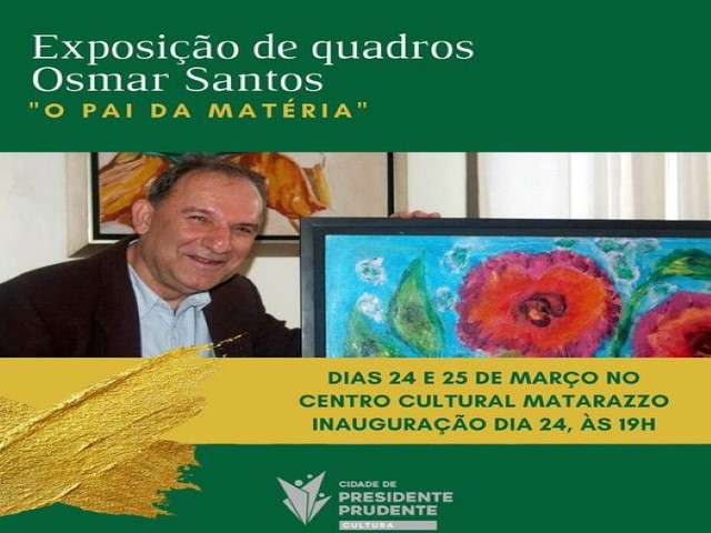 Centro Cultural Matarazzo recebe visita e exposição de quadros de Osmar Santos