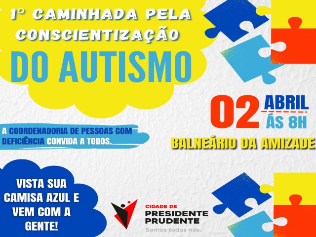 1º Caminhada pela Conscientização do Autismo será no dia 2 de abril no Balneário 