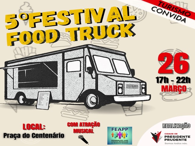 5º edição do Festival Food Truck será neste sábado na Praça do Centenário