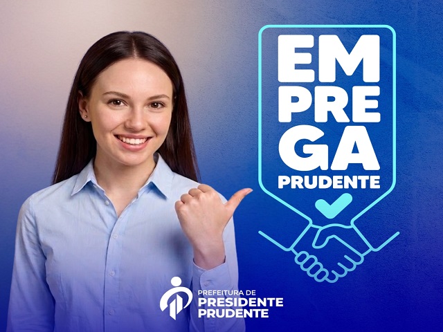 Semana começa com mais de 120 oportunidades de emprego em Prudente