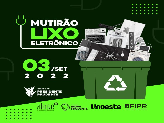 Mutirão do lixo eletrônico acontece em 03/09; evento integra programação de aniversário