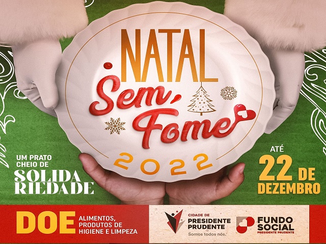 Fundo Social realiza lançamento de campanha “Natal Sem Fome 2022”