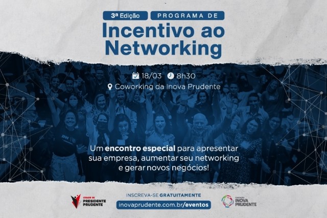 Fundação Inova lança 3ª edição de Programa Intensivo de Networking