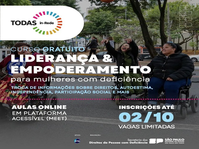 Governo de SP abre inscrições para 3ª turma de Liderança e Empoderamento Feminino PCD