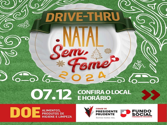 Fundo Social organiza Drive-thru da Campanha Natal Sem Fome dia 7 de dezembro