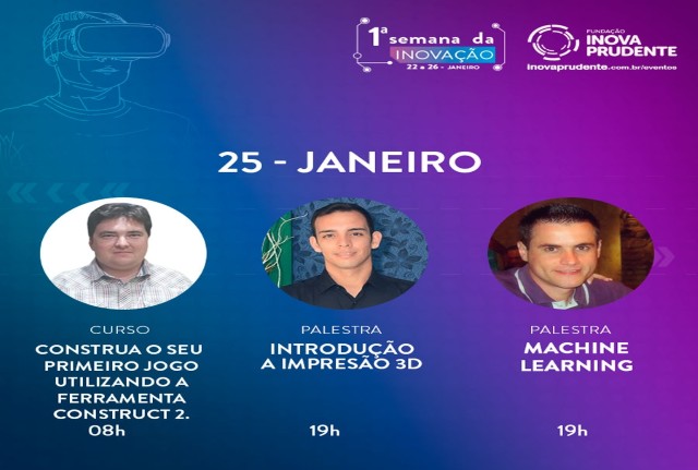 Semana da Inovação traz construção de jogos, Machine Learning e Impressão 3D nesta quinta