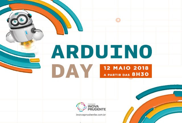 Pela primeira vez em Prudente, Inova promoverá Arduino Day no dia 12 deste mês